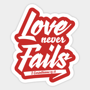 Love Never Fails Sticker